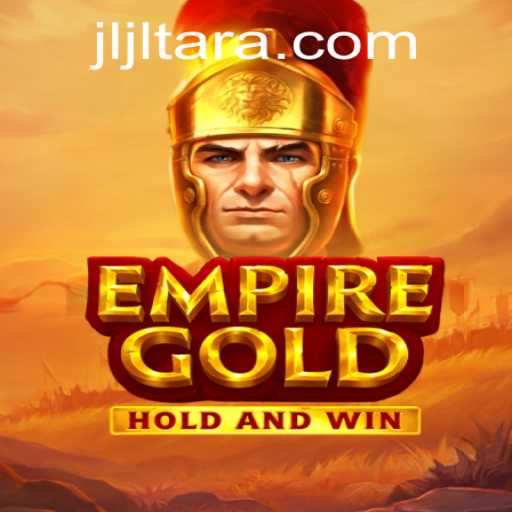 EmpireGold: A Deep Dive into the Game with JL TARA