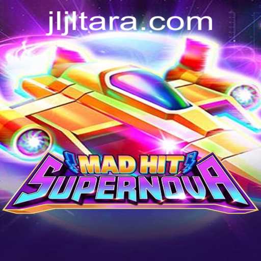 MadHitSupernova: A Galactic Gaming Experience with JL TARA