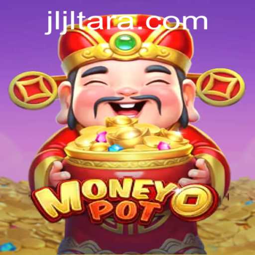 Exploring MoneyPot: The Thrilling World of JL TARA
