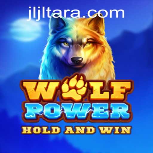 Explore the Thrilling World of WolfPower: Understanding Game Mechanics and JL TARA Influence